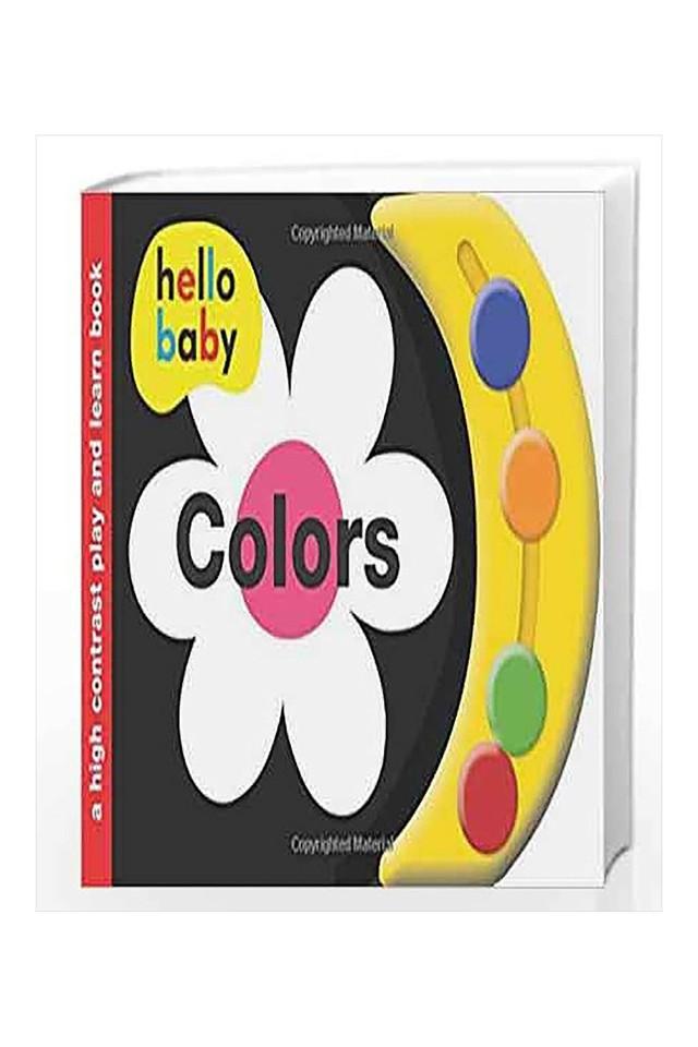 Buy CROSSWORD Hello Baby Play And Learn: Colors: A High- Contrast